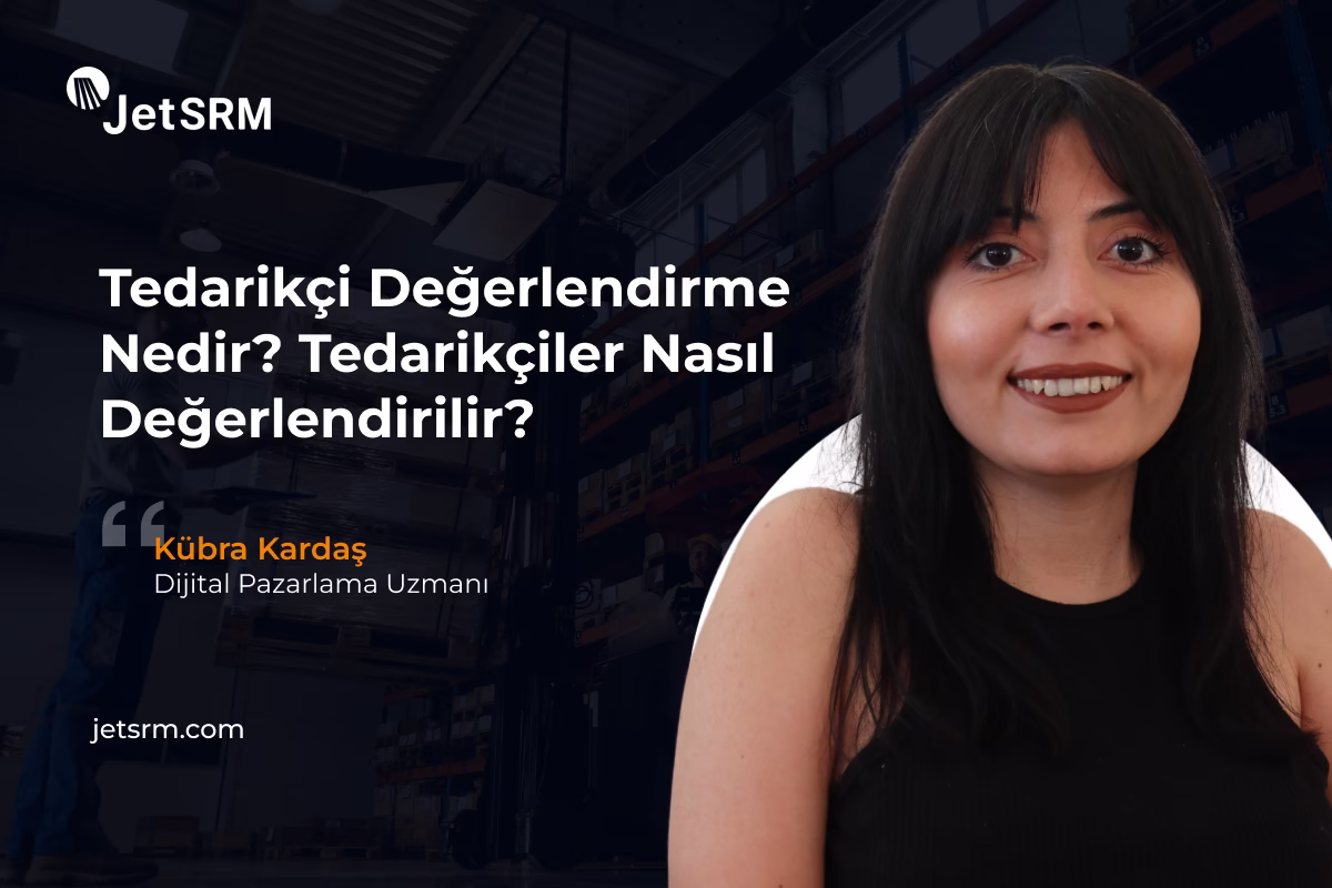 Tedarikçi Değerlendirme  Nedir Tedarikçiler Nasıl Değerlendirilir (1)